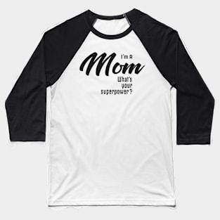 Super Mom 01 Baseball T-Shirt